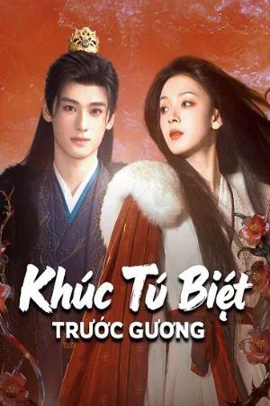 Khúc Từ Biệt Trước Gương