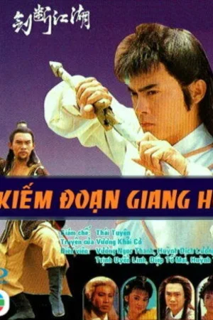 Kiếm Đoạn Giang Hồ