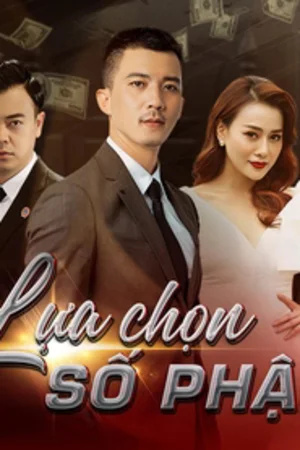 Lựa Chọn Số Phận