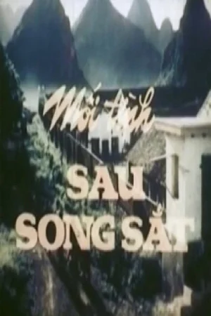 Mối Tình Sau Song Sắt