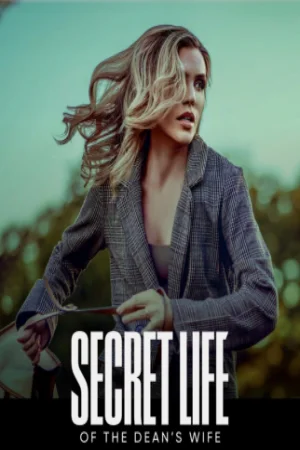 Secret Life of the Dean's Wife